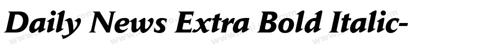 Daily News Extra Bold Italic字体转换